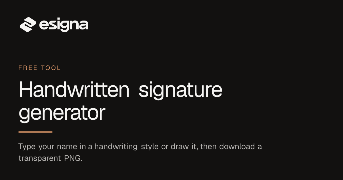 Free Handwritten Signature Generator: Type or Draw | esigna
